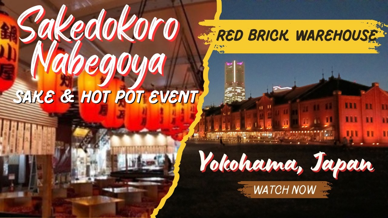 Red Brick Warehouse Sake & Hot Pot Event, Yokohama
