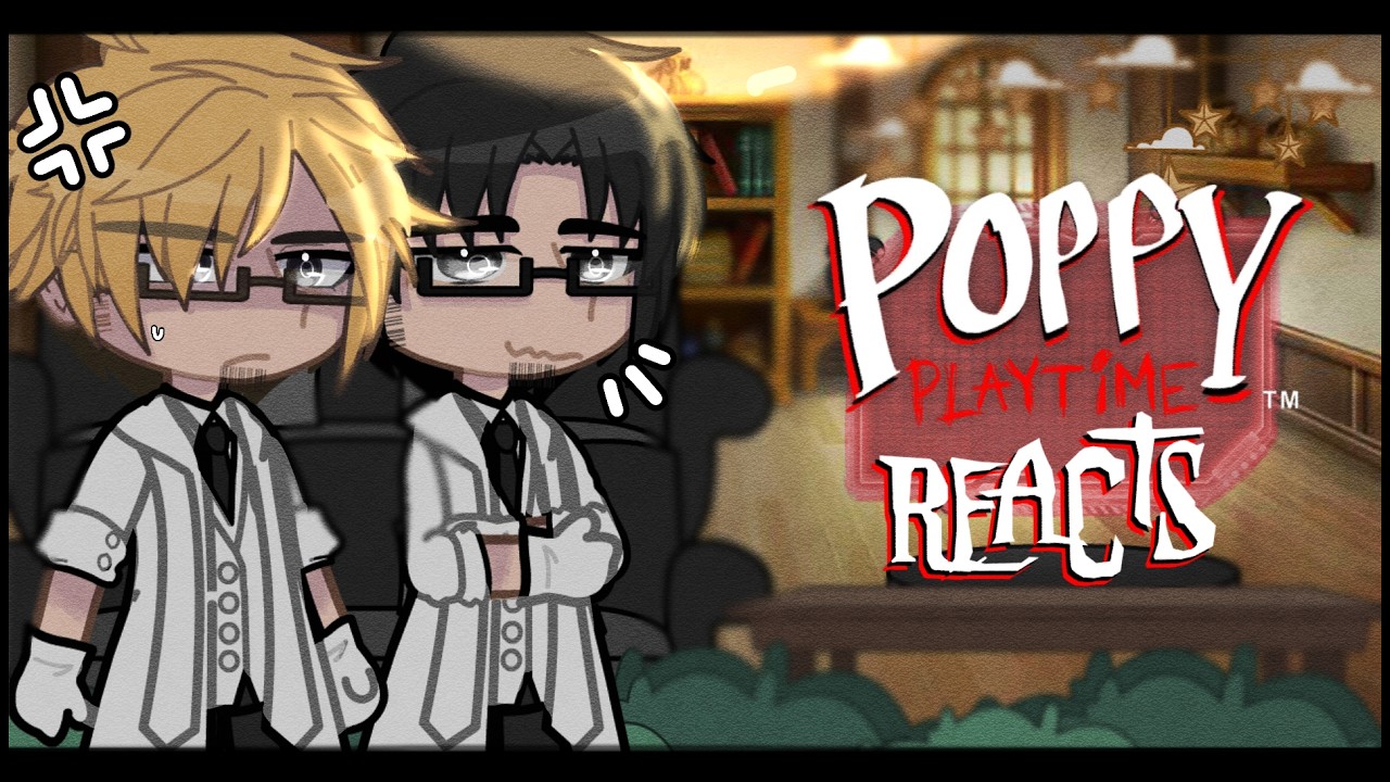 Poppy Playtime Reacts ー1/? ー FUTURE + CHAPTER 5 ー 2X // ELITE