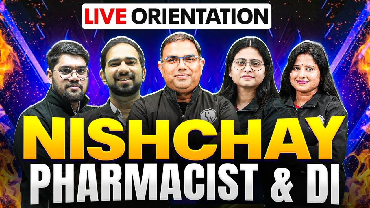 🔴 Orientation Session LIVE | Nishchay Pharmasict & DI Batch! | Complete Guidance!