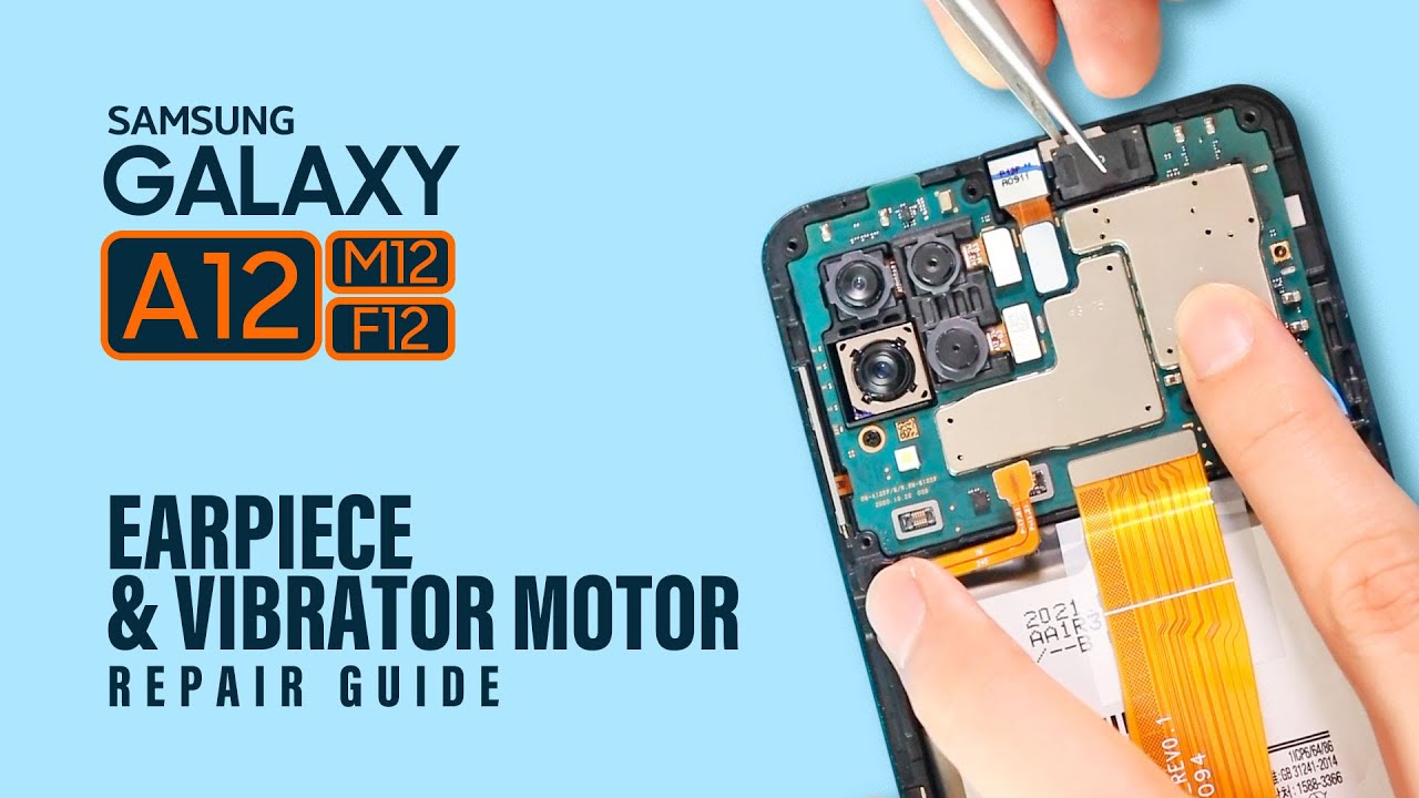 Samsung Galaxy A12 Earpiece speaker & Vibrator Motor Replacement | M12 | F12