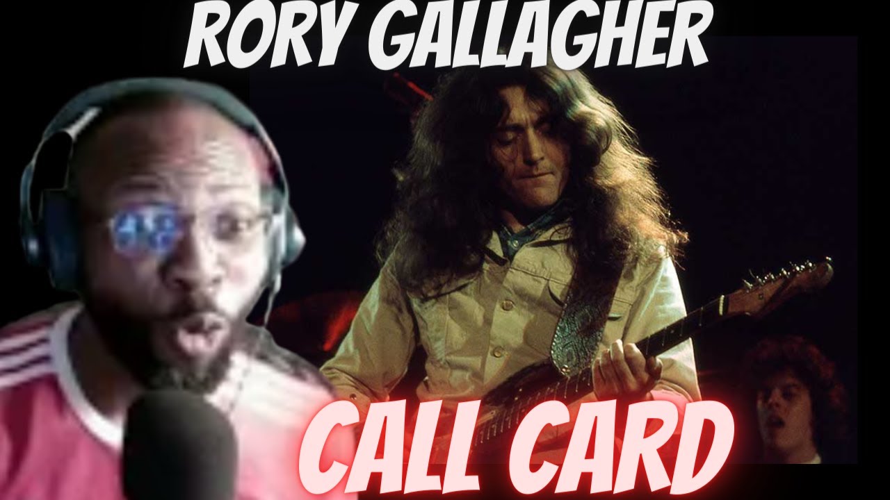 RORY GALLAGHER - CALLING CARD (LIVE AT HAMMERSMITH ODEON 1977) - MY REACTION AND REVIEW"