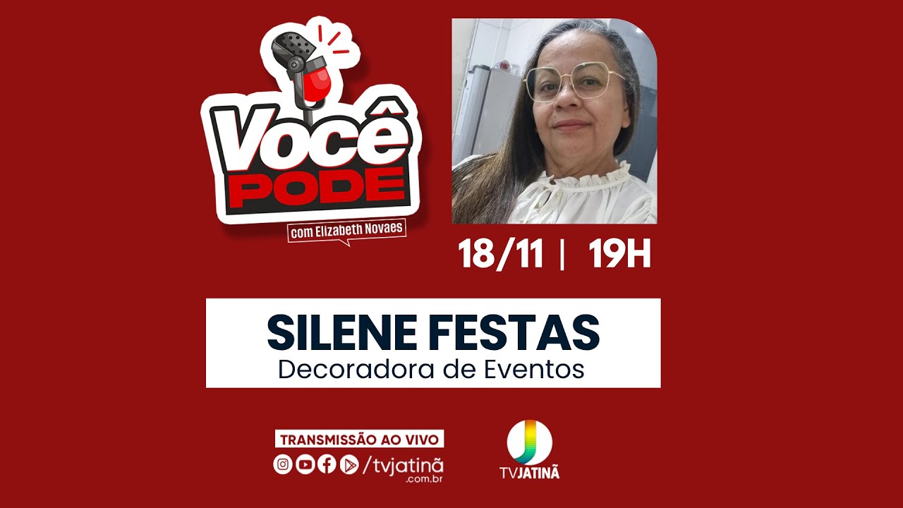 SILENE FESTAS -  VOC&Ecirc; PODE  |  18/11/25