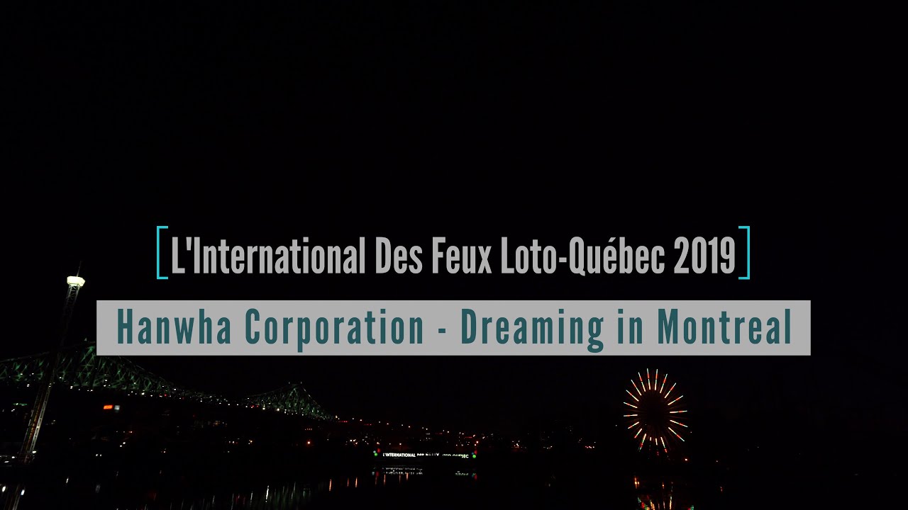 [4k] Montreal Fireworks 2019 - South Korea - July 3