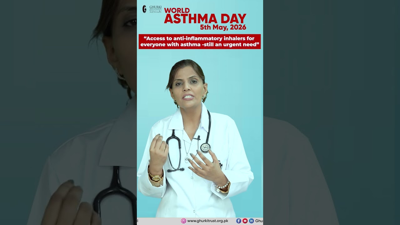 Better Care. Better Breathing | World Asthma Day 2026 | Ghurki Hospital