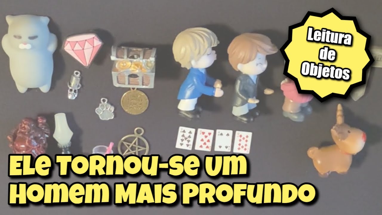 Ele Tornou-se Um Homem Mais Profundo 🦄💙⭐ Leitura de Objetos