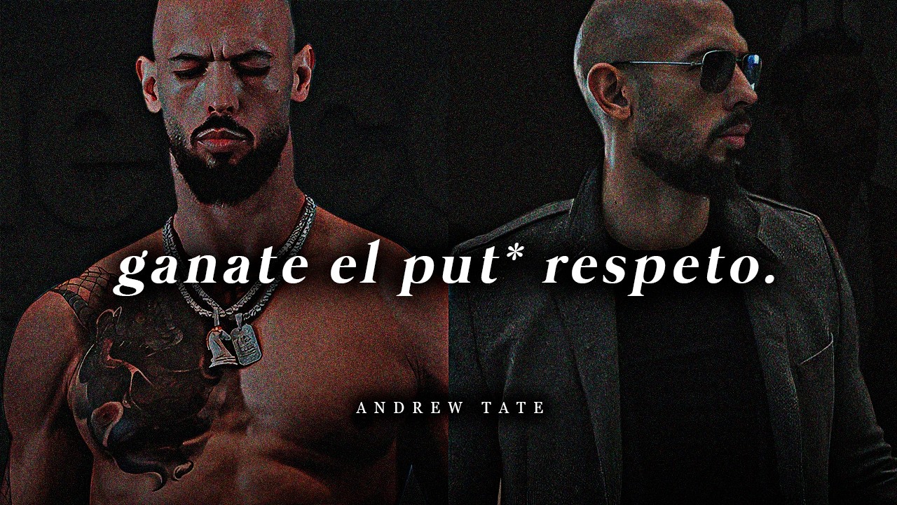 𝐆𝐀𝐍𝐀𝐓𝐄 𝐄𝐋 𝐑𝐄𝐒𝐏𝐄𝐓𝐎: Aprende a ser digno de admiración y respeto - Andrew Tate (motivación)