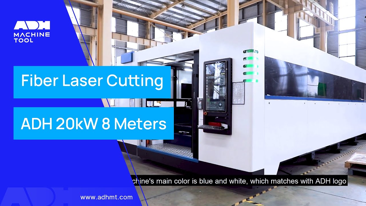 ADH 20kW 8 Meters Fiber Laser Cutting Machine