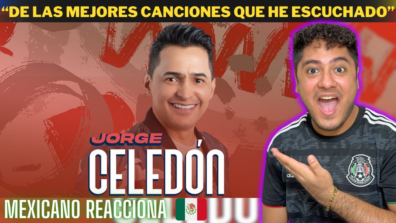 Mexicano Reacciona a JORGE CELEDÓN por primera vez y queda SORPRENDIDO 😱😳🇨🇴 - Hiram Santos 🇲🇽