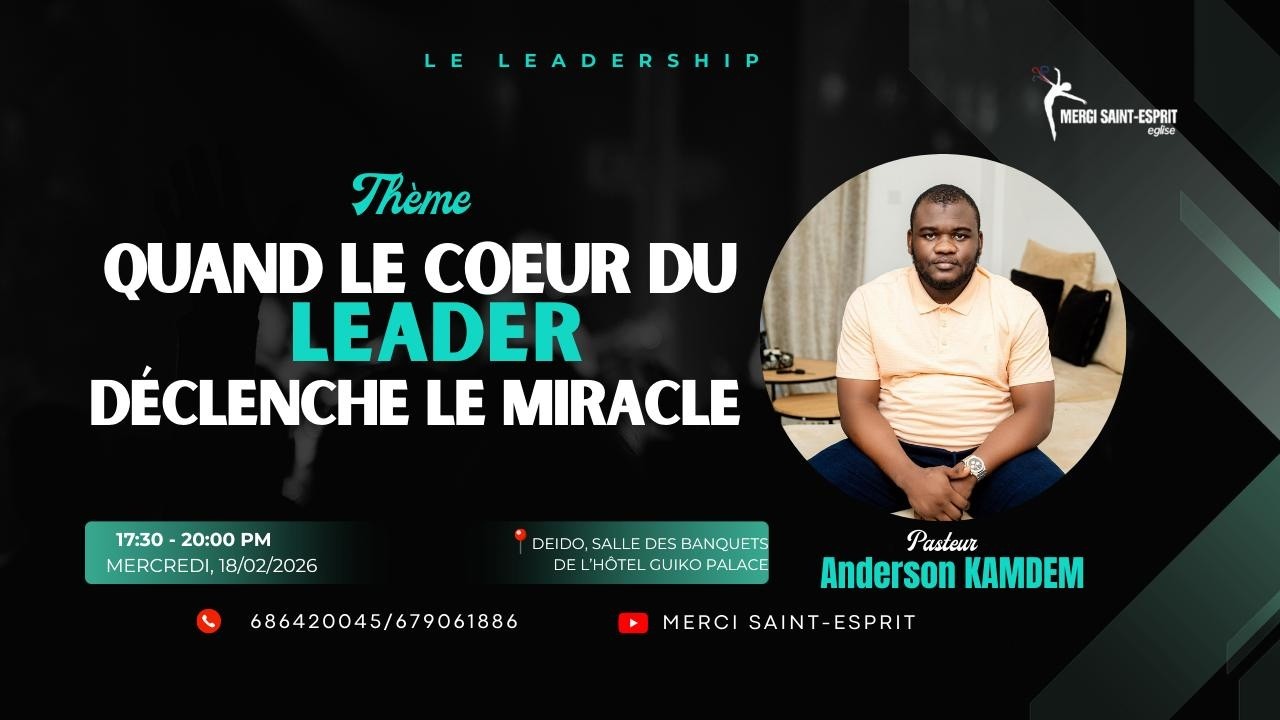 QUAND LE COEUR DU LEADER DECLENCHE LE MIRACLE avec le PASTEUR MICHEL BASSAGA