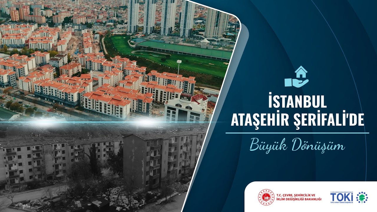 İstanbul Ataşehir Şerifali'de b&uuml;y&uuml;k d&ouml;n&uuml;ş&uuml;m