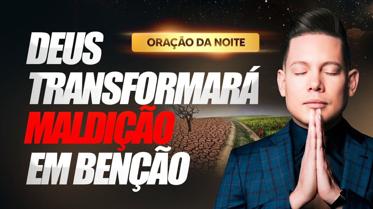 ORAÇÃO DA NOITE 24 DE SETEMBRO 