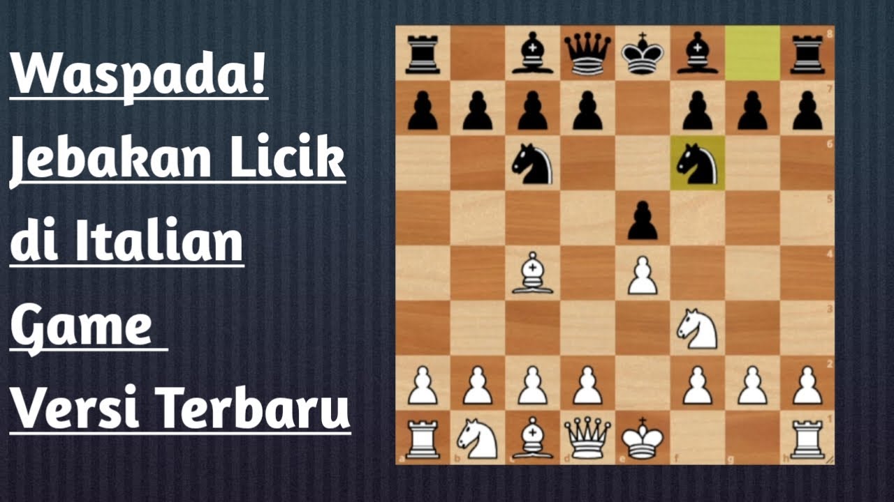 Italian Game Modern: Jebakan Baru yang Jarang Diketahui
