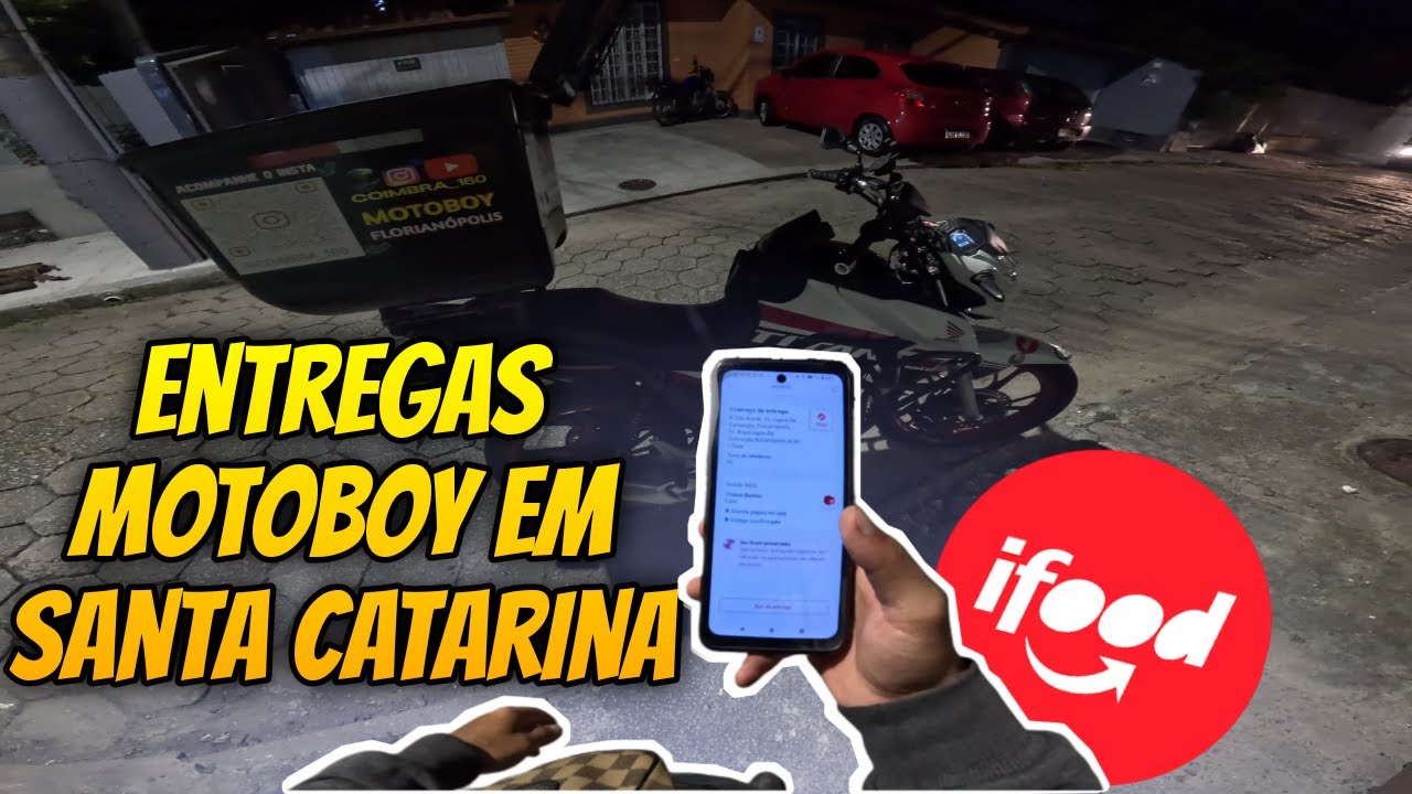 MOTOBOY IFOOD NOTURNO EM SANTA CATARINA SC