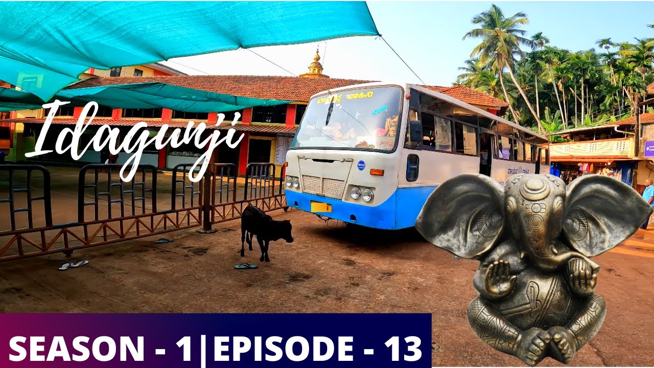 SEASON 1 | EP - 13 IDAGUNJI #Idagunji #murudeshwar #gokarna #Prorascala #bhatkal