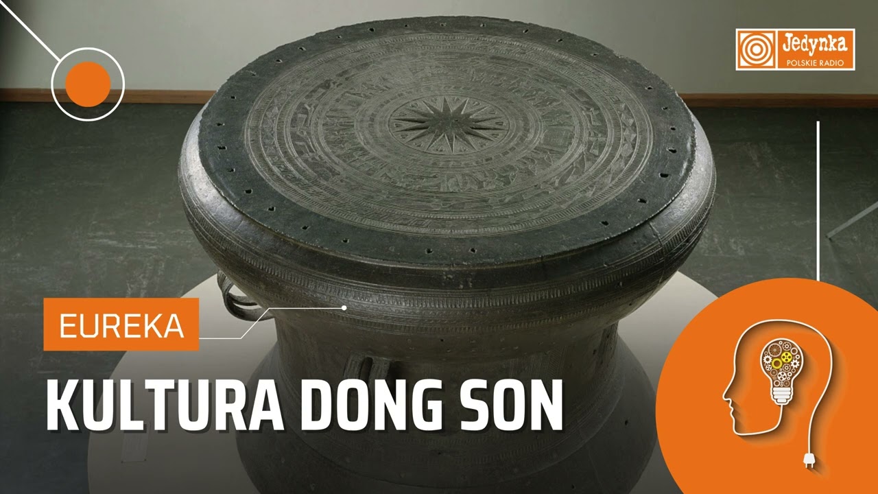 Kultura Dong Son. Skarby narodowe Wietnamu | EUREKA