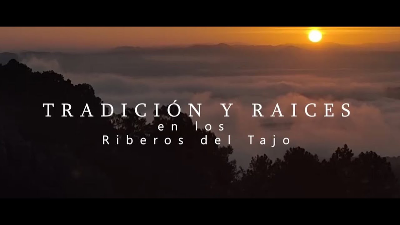 Tradición y Raices en los Riberos del Tajo