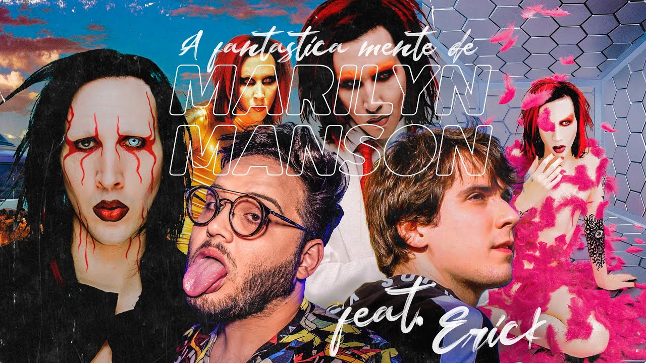 A FANTÁSTICA MENTE DE MARILYN MANSON