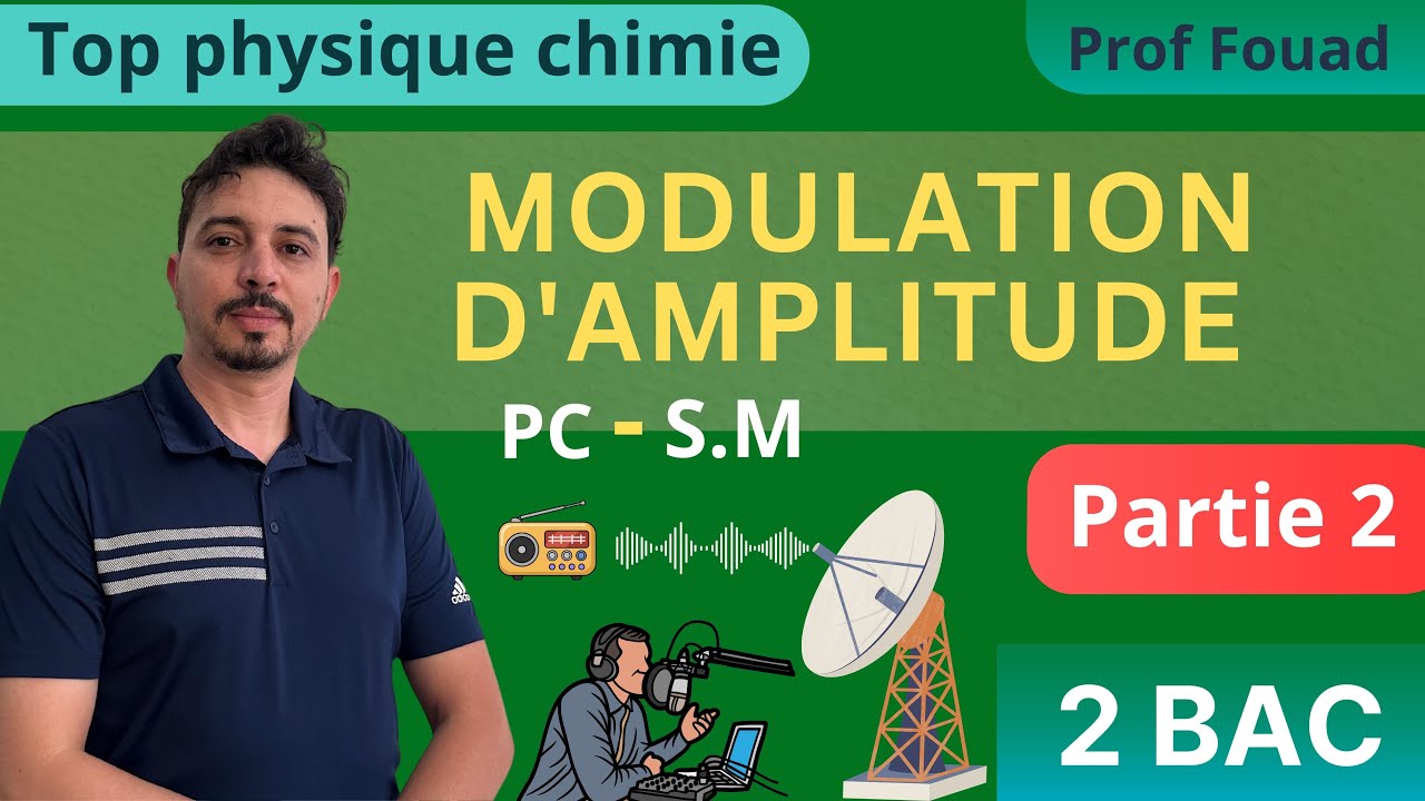 modulation d'amplitude 2 bac : partie 2 