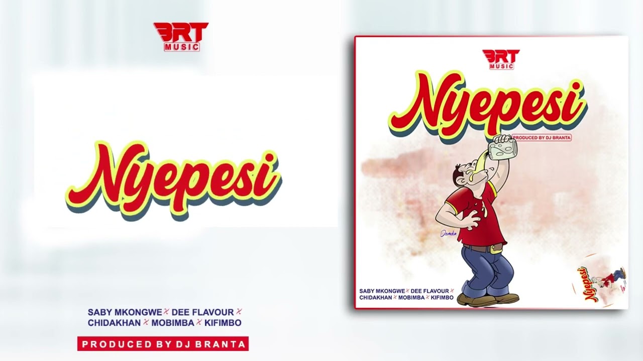 DJ BRANTA Ft. SABBY MKONGWE X DEE FLAVOUR X CHIDAKHAN X MOBIMBA - NYEPESI official Music Audio