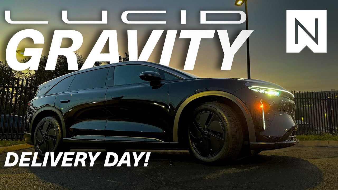 Lucid Gravity Delivery Day !!!!!!!