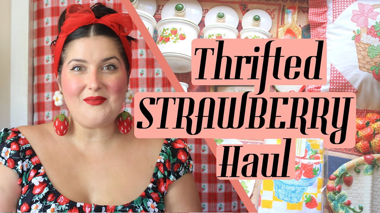 I thrifted my DREAM strawberry items! || A very strawberry cottagecore thrift haul