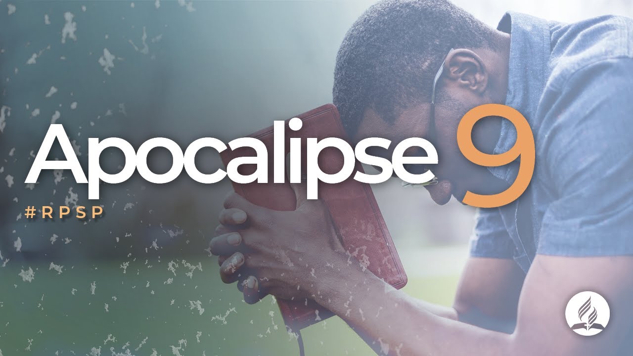 Apocalipse 9 - Reavivados Por Sua Palavra | #RPSP