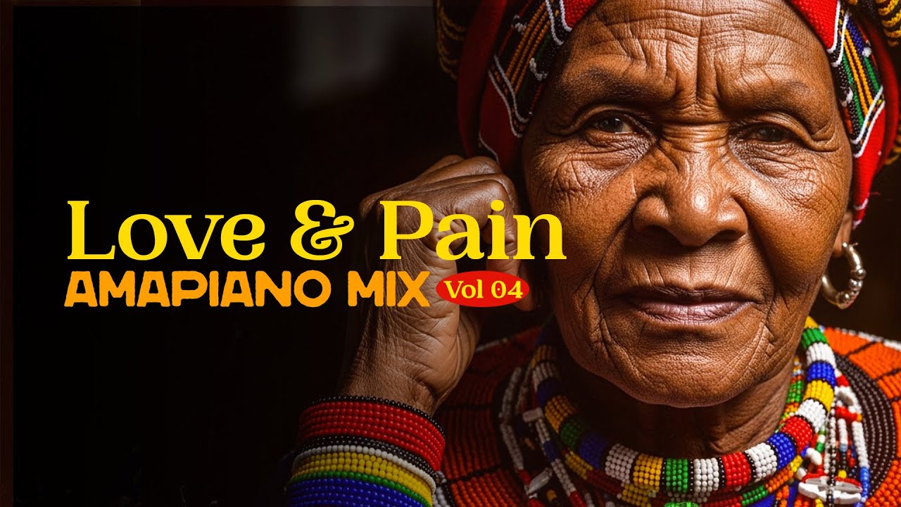 Love & Pain Amapiano Mix, Vol 4 - Uthando LukaGogo - New 2026 Amapiano Mix