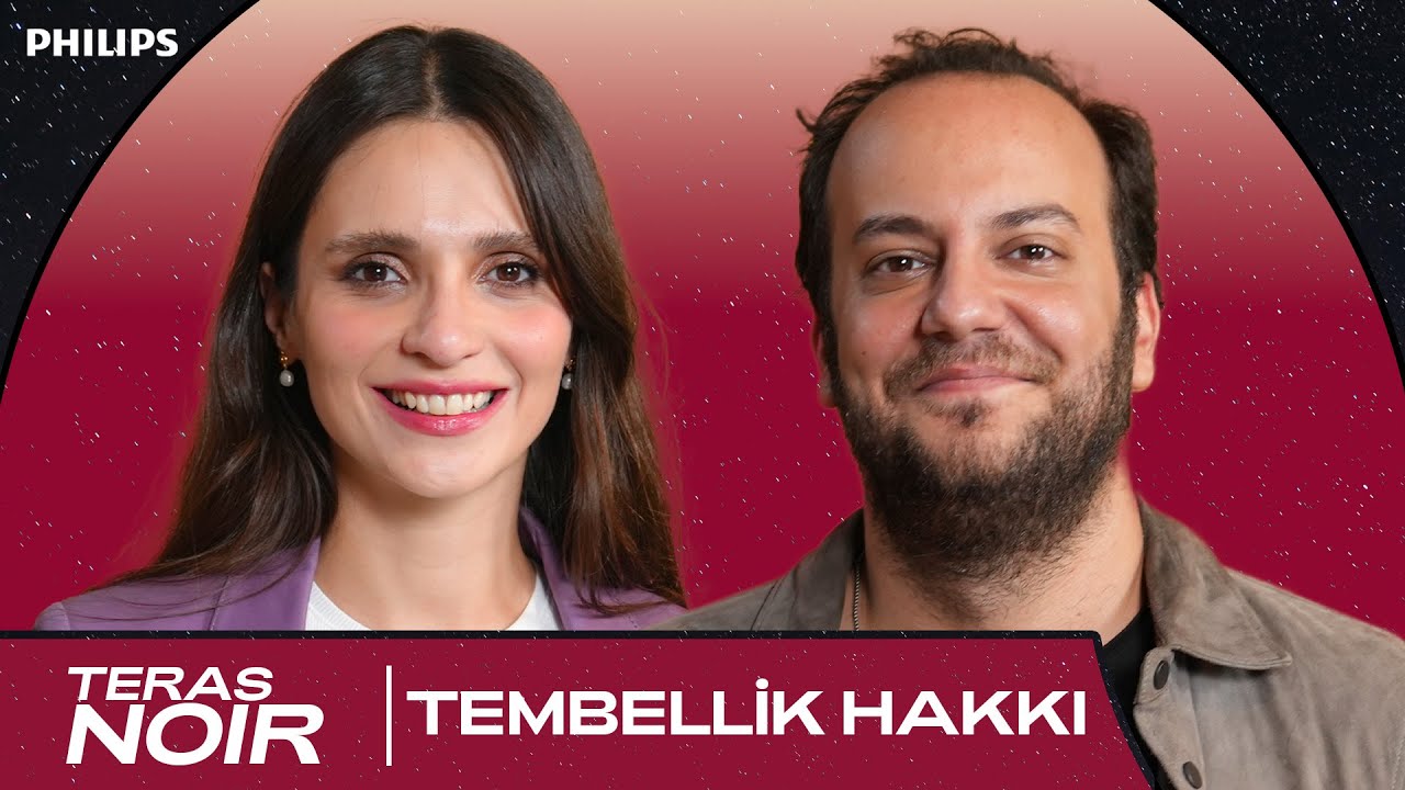 Tembellik Hakkı & Flört | Meriç Aral ve Efe Tunçer ile Teras Noir #3
