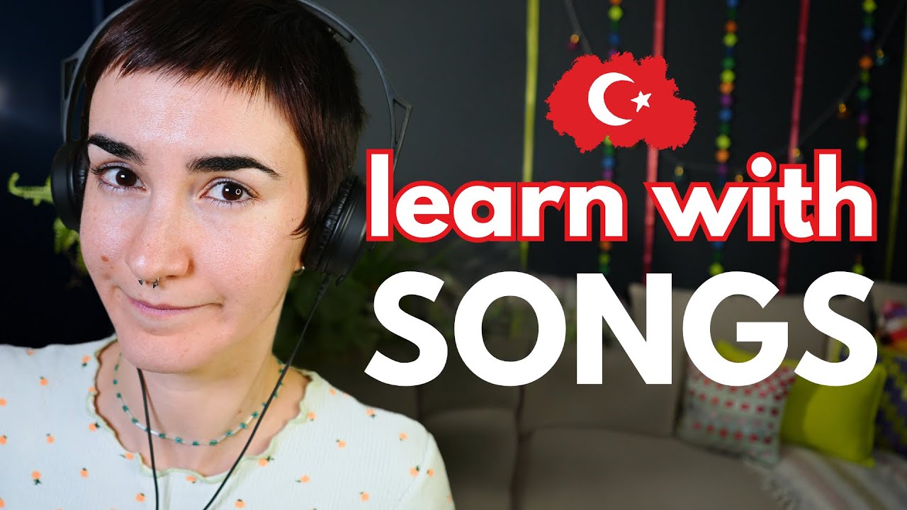 10 Songs to Take Your TURKISH to the Next Level