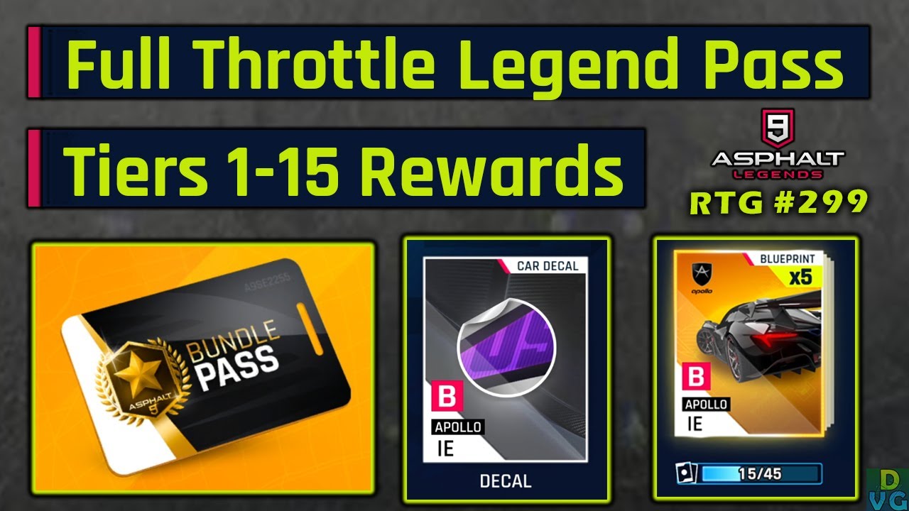 Asphalt 9 | Full Throttle Legend Pass - Tiers 1-15 Rewards | RTG #299