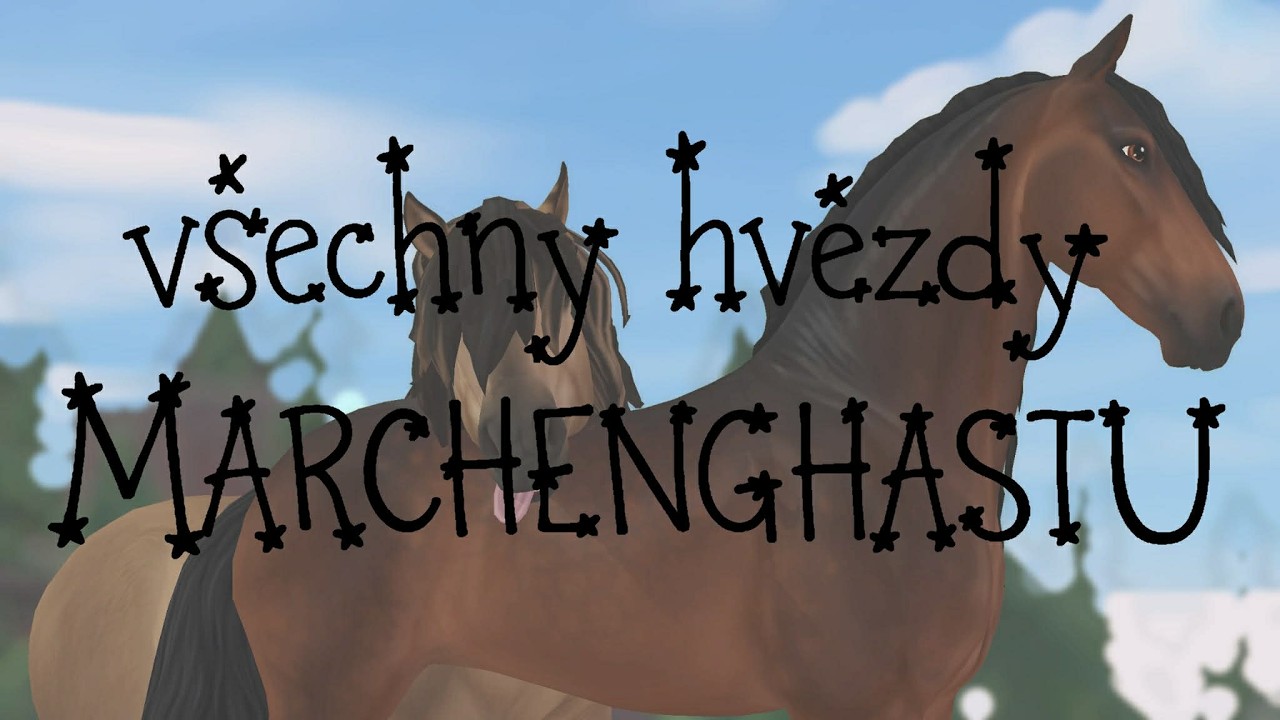všechny hvězdy MARCHENGHASTU