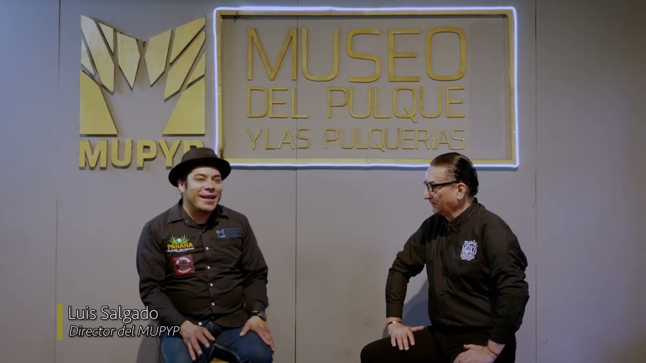 Inspira México #12 - Luis Salgado - Museo del Pulque y las Pulquerías.