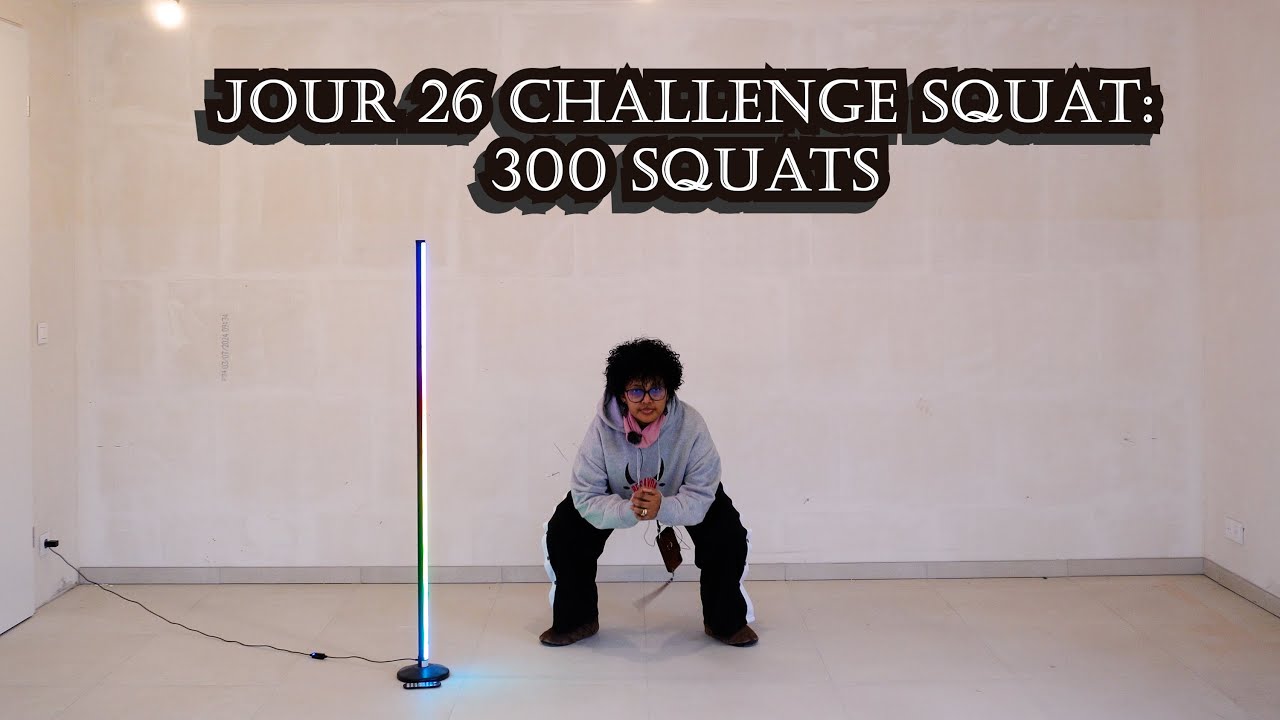 Jour 26 – 300 Squats / Challenge Squat 30 jours