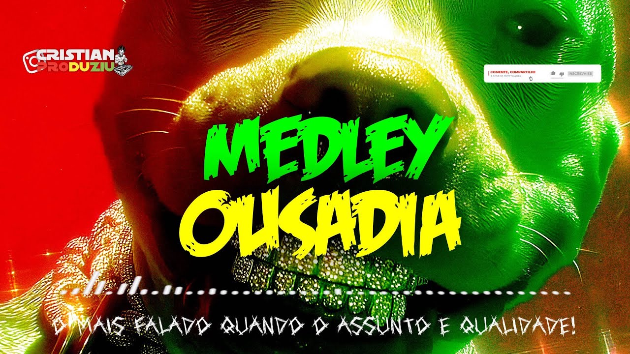 MEDLEY OUSADIA | REGGAE FUNK 2047 | @CRISTIANPRODUZIU20