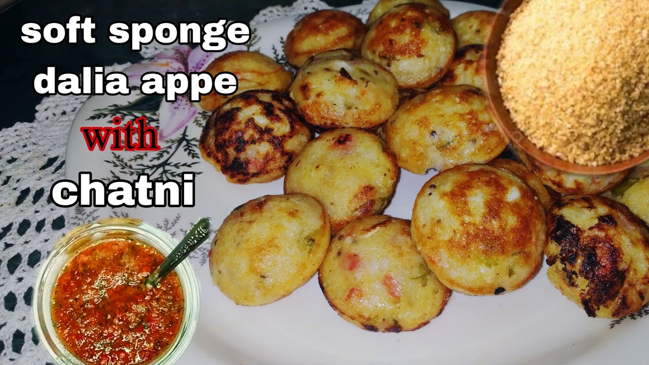 हेल्दी सुपर साॅफ्ट दलिया के स्पांजी जालीदार अप्पे//dalia appe banane ka tarika with chatpati chatni