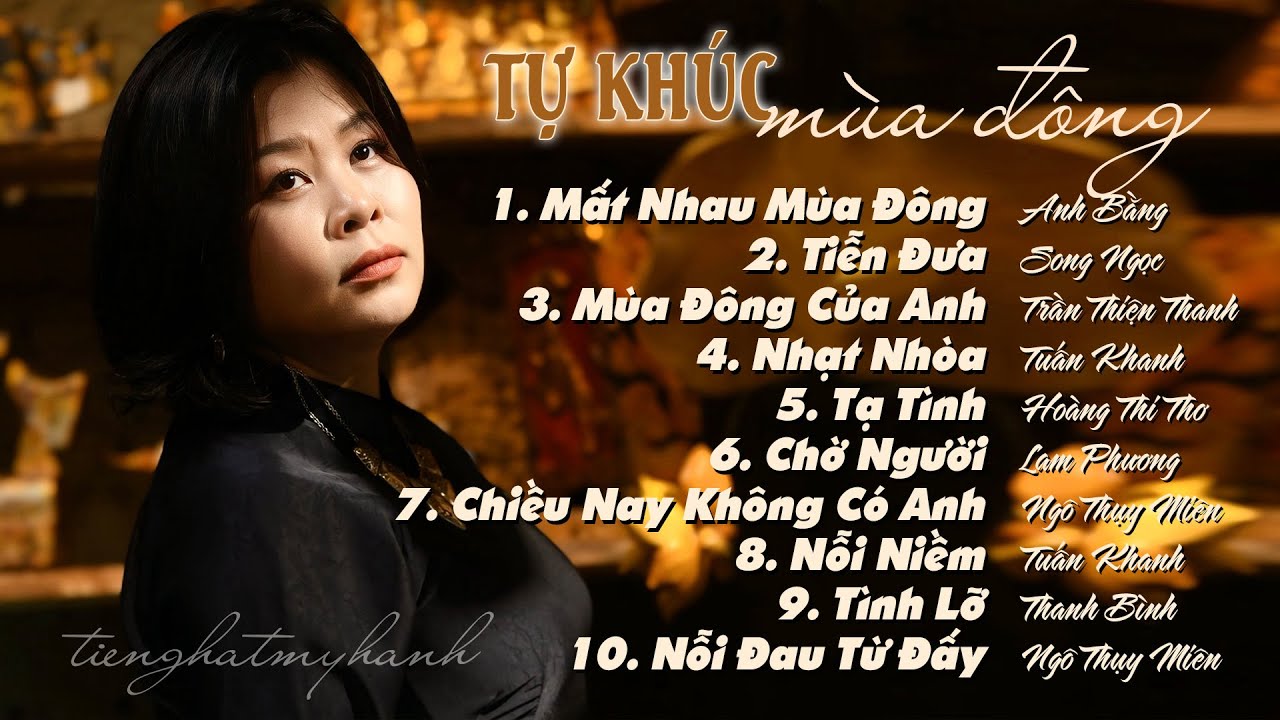 LIST NHẠC TỰ KHÚC MÙA ĐÔNG -tiếng hát MỸ HẠNH