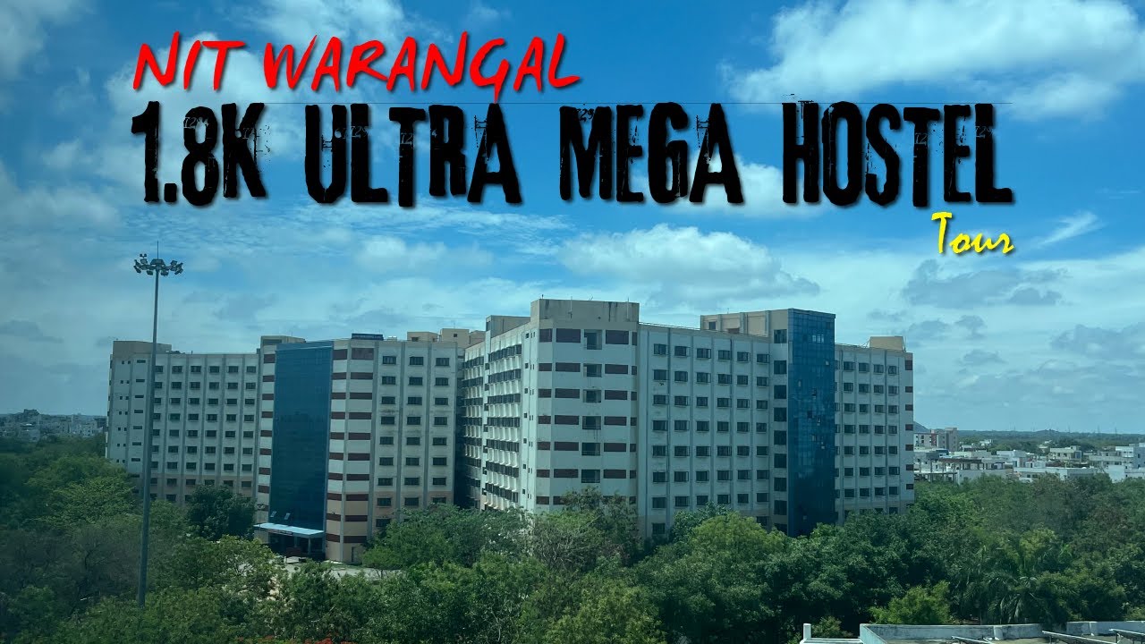 NIT WARANGAL HOSTEL TOUR 2024 || 1ST YEAR HOSTEL || BIGGEST HOSTEL IN ASIA #nitwarangal #hosteltour