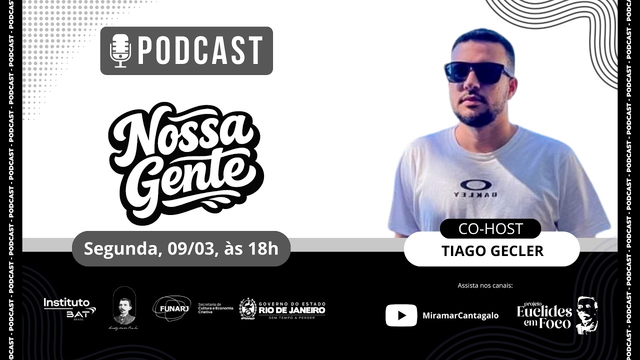 O que Educação, Mudanças Climáticas, Geopolítica e Basquete têm em comum? | Nossa Gente Podcast #01