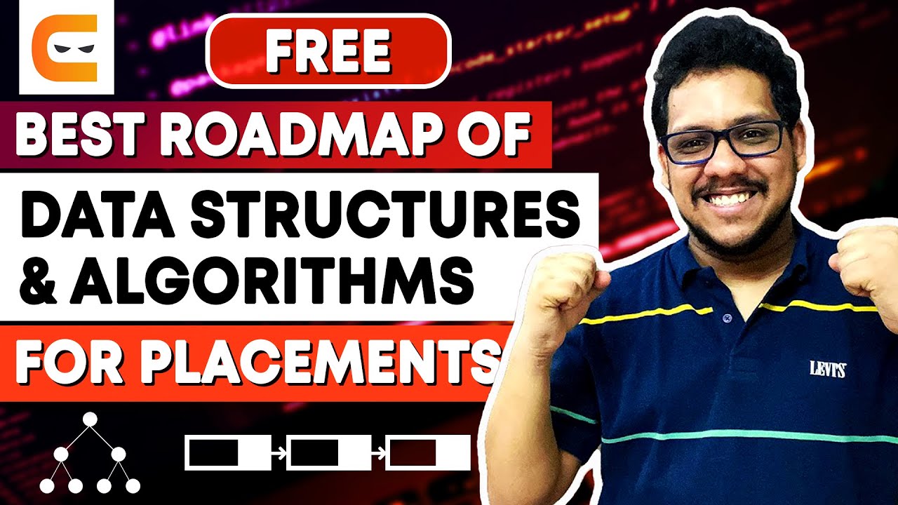 BEST FREE Roadmap of Data Structures and Algorithms for Placements