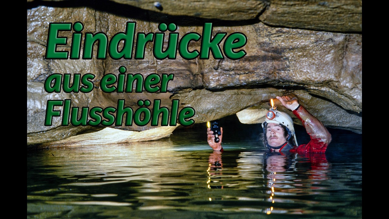 Eindrücke aus einer Flusshöhle in Süddeutschland – Die Schandtauberhöhle im Jahr 1985