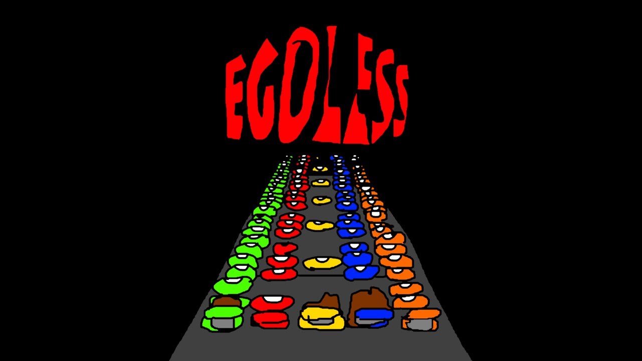 Egoless [but bad]