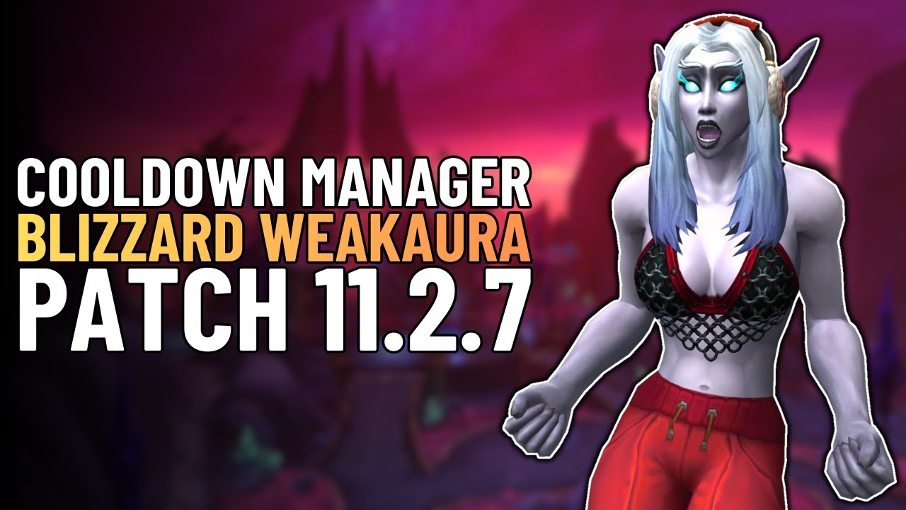 New Cooldown Manager Guide | Blizzard&rsquo;s Built-In WeakAura Explained | WoW Patch 11.2.7