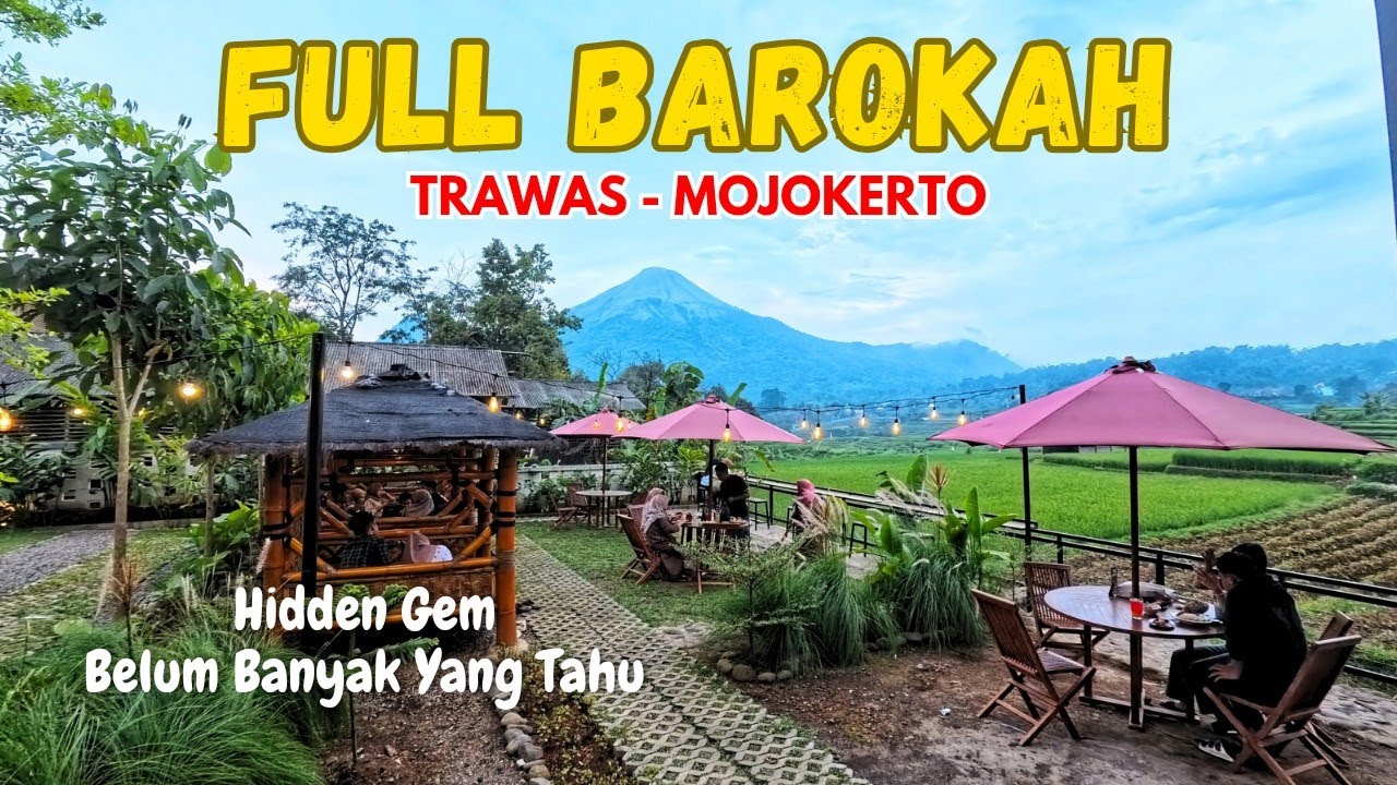 FULL BAROKAH Trawas Mojokerto // Cafe Gidden Gem Terbaru