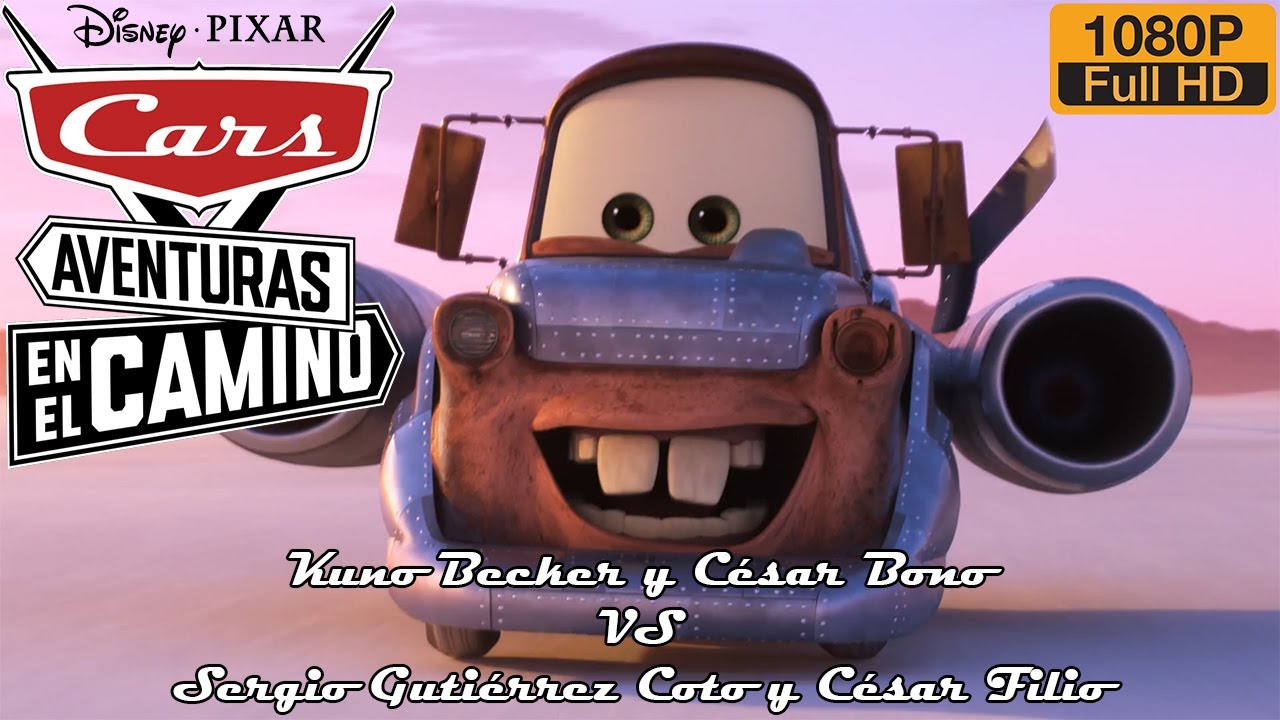 Cars - Mate a máxima velocidad (Sergio Coto y César Filio VS Kuno Becker y César Bono)
