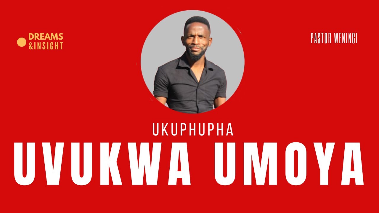 Ukuphupha uvukwa umoya | @pastorweningi