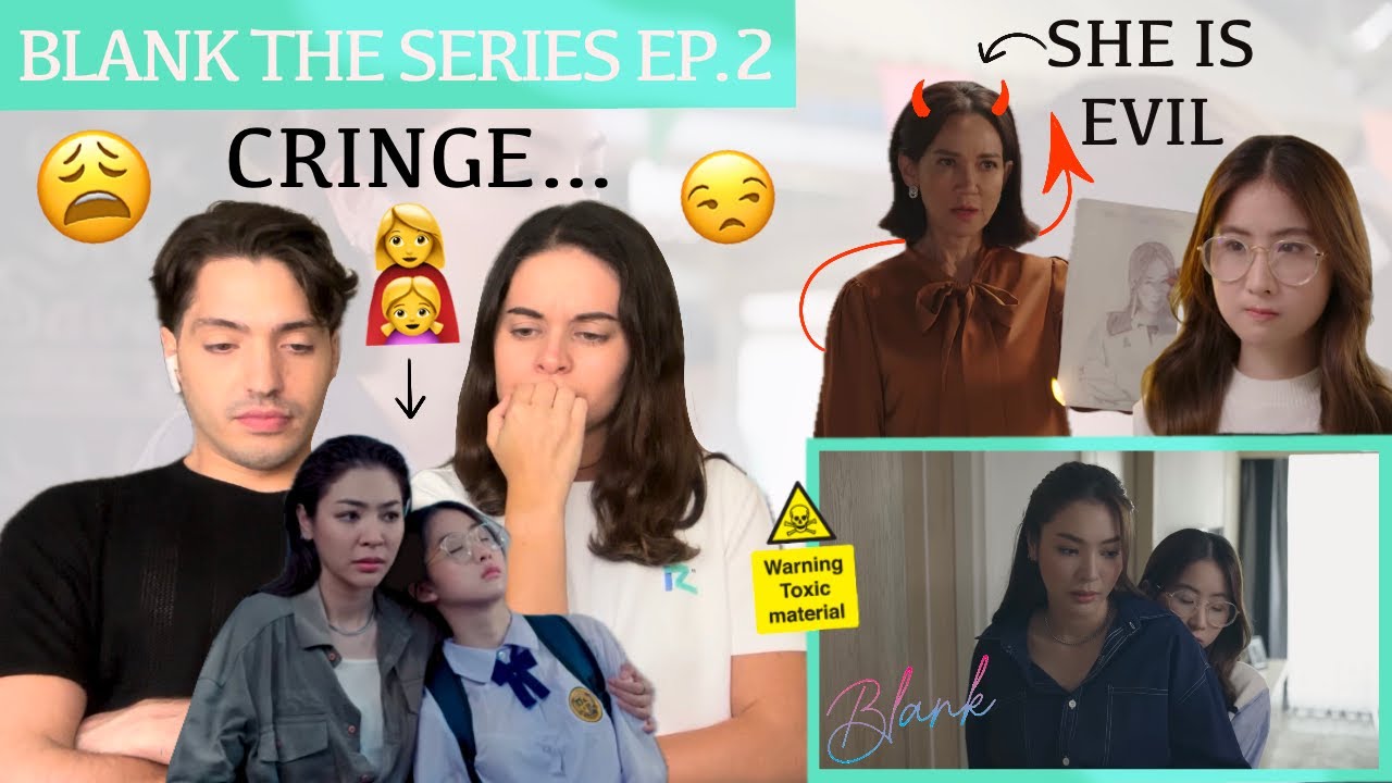 BLANK THE SERIES เติมคำว่ารักลงในช่องว่าง SS1 EP2 REACTION (FAYEYOKO)