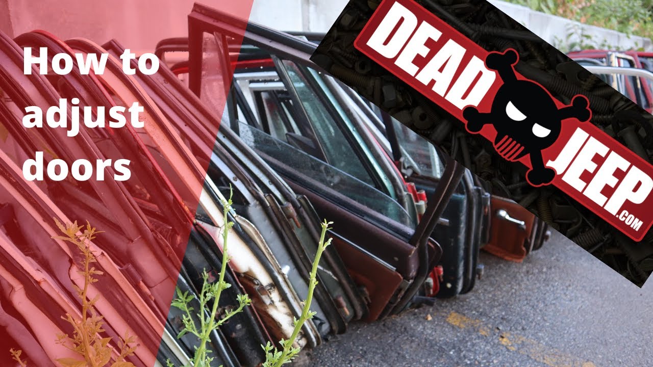 Deadjeep Episo 21...How to adjust CJ, YJ, and Wrangler Doors