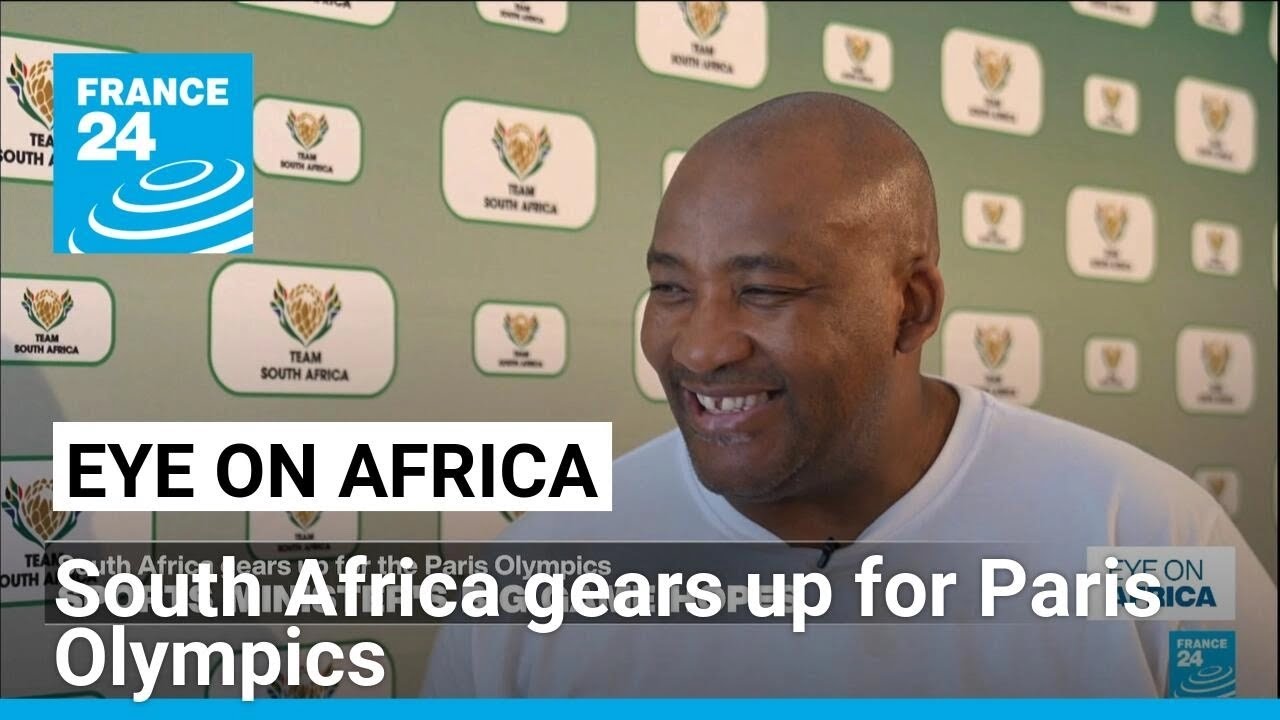 South Africa gears up for Paris Olympics • FRANCE 24 English