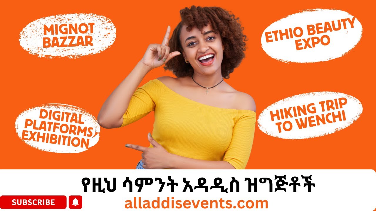 Upcoming Events in Addis Ababa | Ethiopia | 2025 - Addis Events