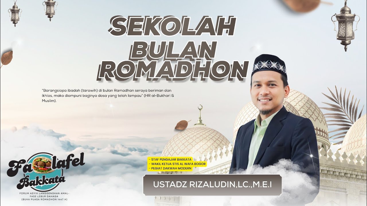 Mengaji Bersama: Ust Rizaluddin,Lc-FALAFEL BAKKATA 1447 (Menebar Kebaikan, Energi Positif Terasakan)